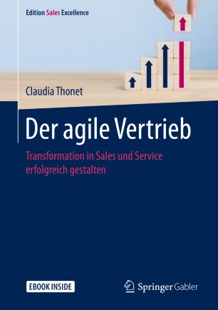 Der agile Vertrieb: Transformation in Sales und Service erfolgreich gestalten - Orginal Pdf